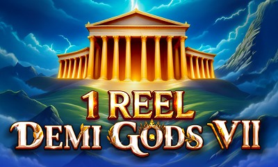 1 Reel Demi Gods VII