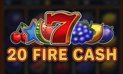 20 Fire Cash