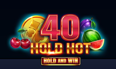 40 Hold Hot Hold and Win