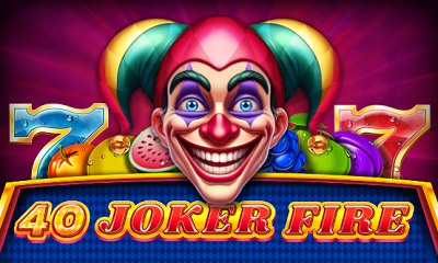 40 Joker Fire