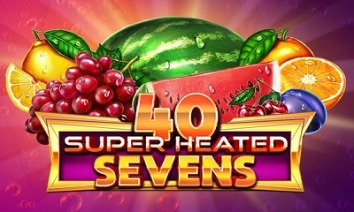 40 Super Heated Sevens