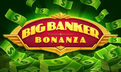 Big Banker Bonanza