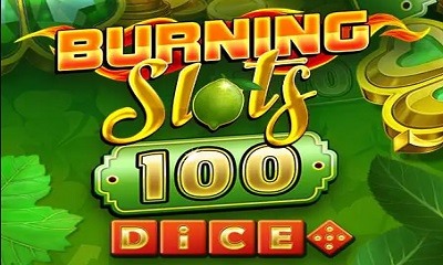Burning Slots 100 Dice