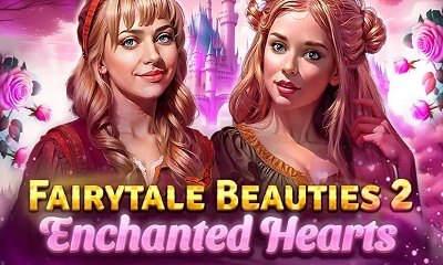 Fairytale Beauties 2 Enchanted Hearts