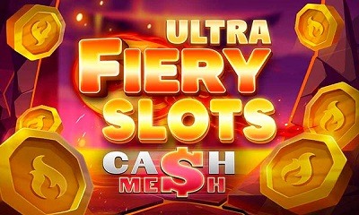 Fiery Slots Cash Mesh Ultra