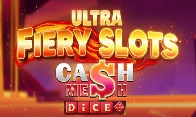 Fiery Slots Cash Mesh Ultra Dice