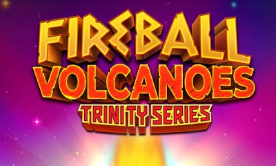Fireball Volcanoes: Trinity Series