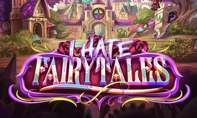 I Hate Fairytales