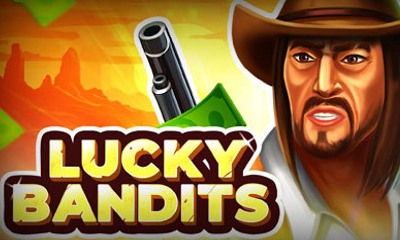 Lucky Bandits