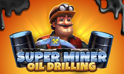 Super Miner Oil Drilling