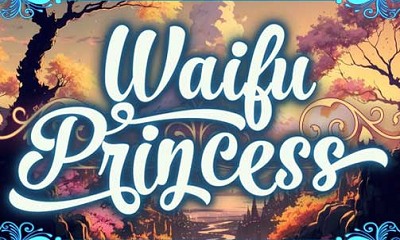 Waifu Princess